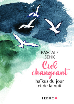 Ciel changeant - Pascale Senk - Éditions Leduc