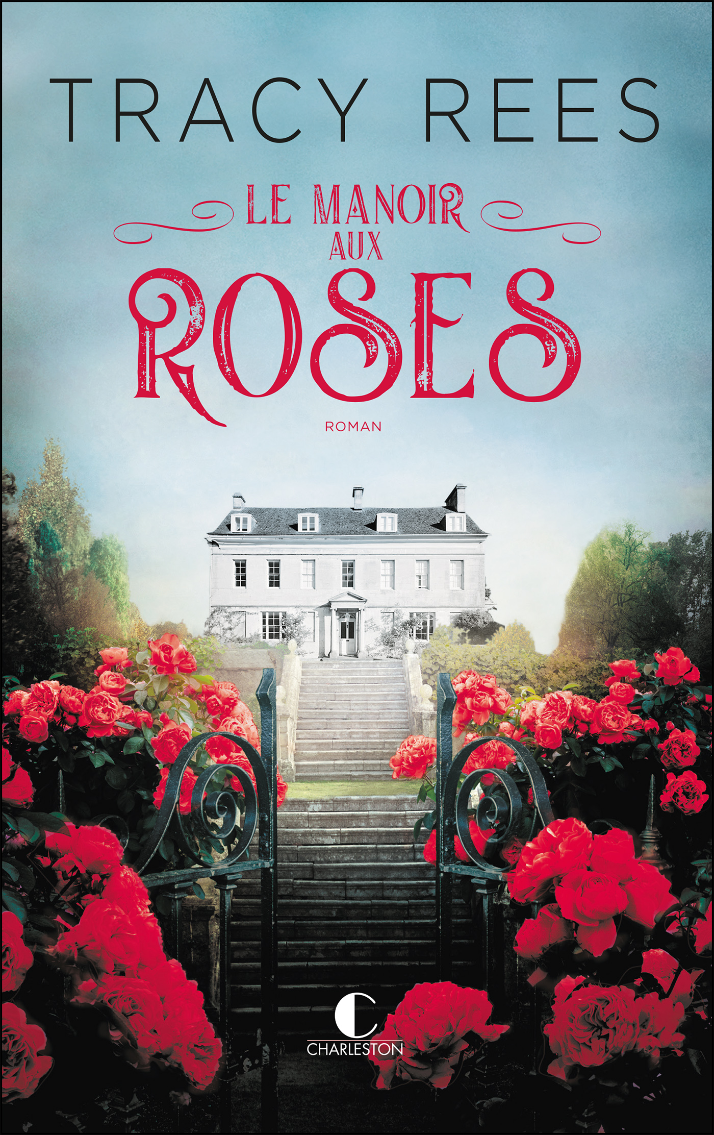 Le Manoir aux roses Tracy Rees (EAN13 9782368127827) Le site des éditions Leduc vente