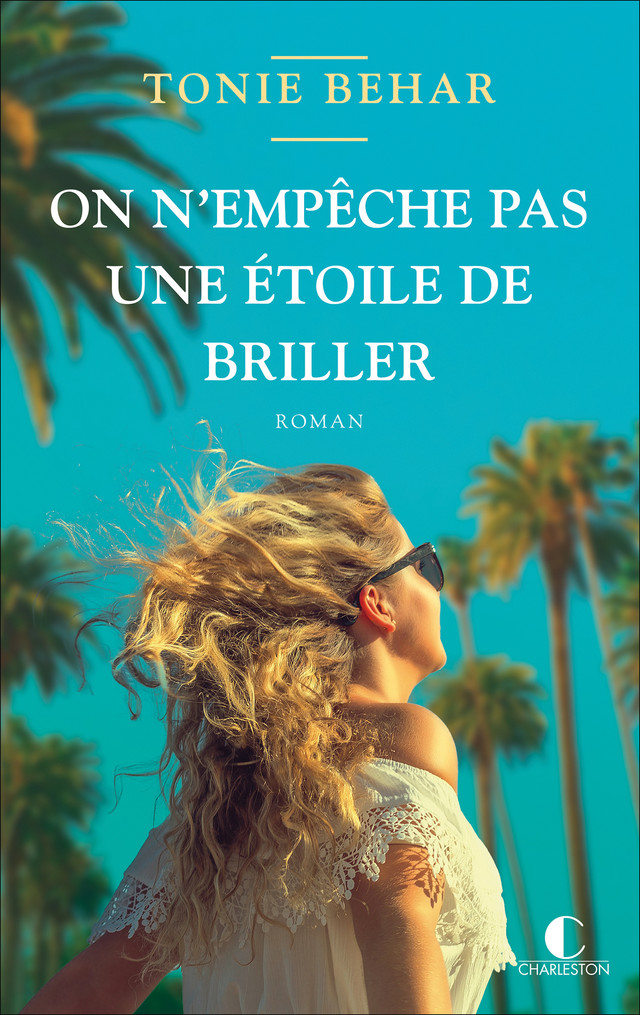 On n'empêche pas une étoile de briller - - Tonie Behar (EAN13