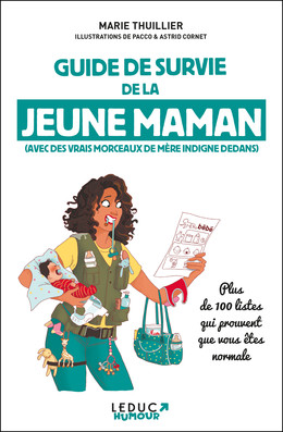 Guide de survie de la jeune maman - Marie Thuillier - Éditions Leduc