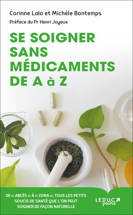 Se soigner sans médicaments de A à Z - Corinne Lalo, Michèle Bontemps - Éditions Leduc