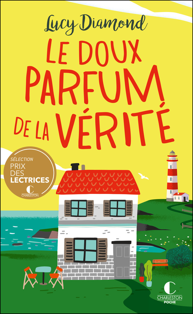 Le doux parfum de la vérité - Lucy Diamond - Éditions Charleston
