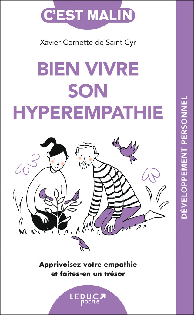 Bien vivre son hyperempathie - Xavier Cornette de Saint Cyr - Éditions Leduc