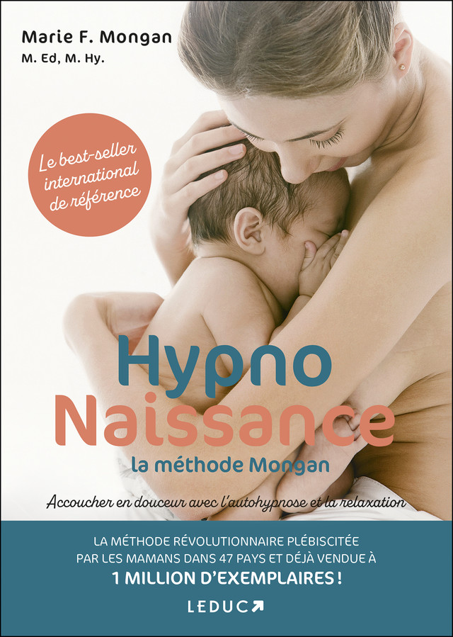 HypnoNaissance : la méthode Mongan - Marie F. Mongan - Éditions Leduc