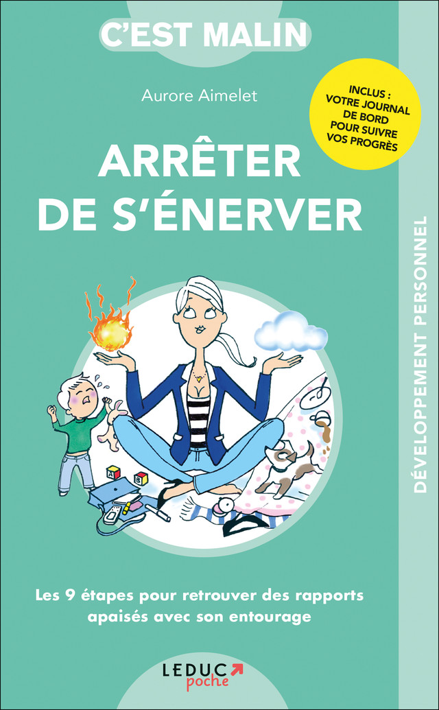 Arrêter de s'énerver, c'est malin - Aurore Aimelet - Éditions Leduc