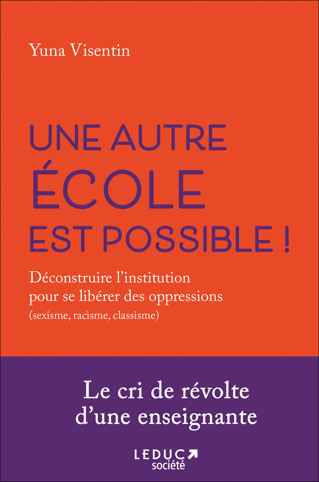 Une autre école est possible - Yuna Visentin - Éditions Leduc