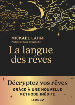 La langue des rêves - Mickaël Lahmi - Éditions Leduc