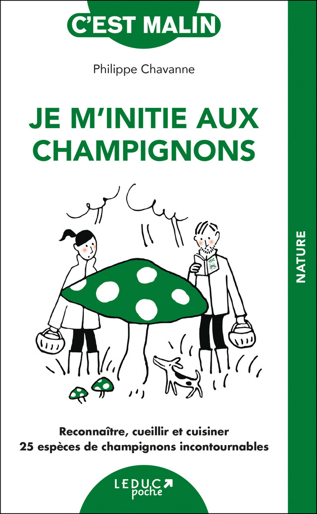 Je m'initie aux champignons - Philippe Chavanne - Éditions Leduc