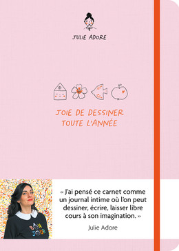 Joie de dessiner toute l'année - Julie Adore - Éditions Leduc