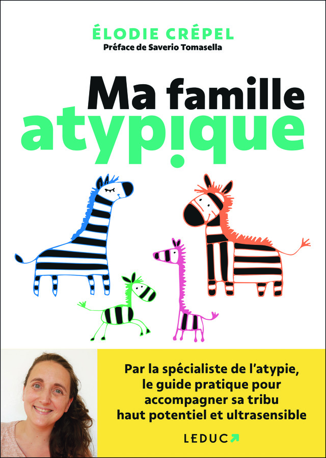 Ma famille atypique - ELODIE CRÉPEL - Éditions Leduc