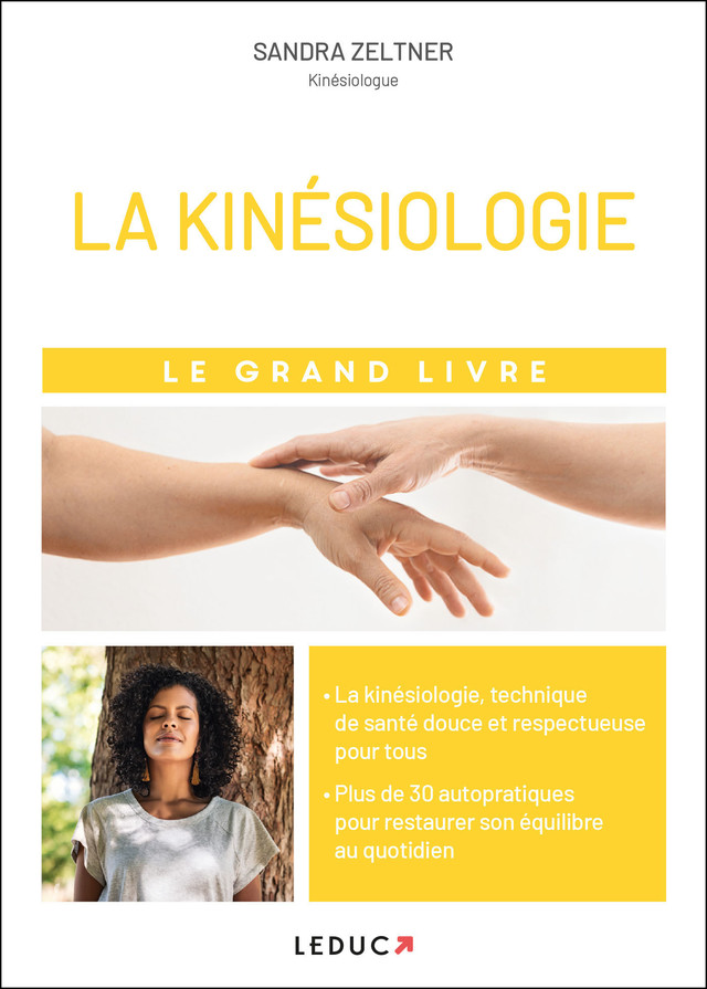 Kinésiologie - Le grand livre - Sandra Zeltner - Éditions Leduc
