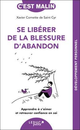 La blessure d'abandon - Xavier Cornette de Saint Cyr - Éditions Leduc
