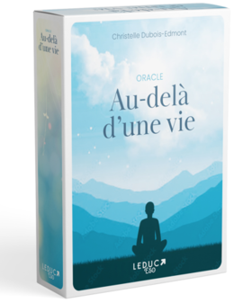 Oracle du deuil, Au delà d'une vie - Christelle Dubois - Éditions Leduc