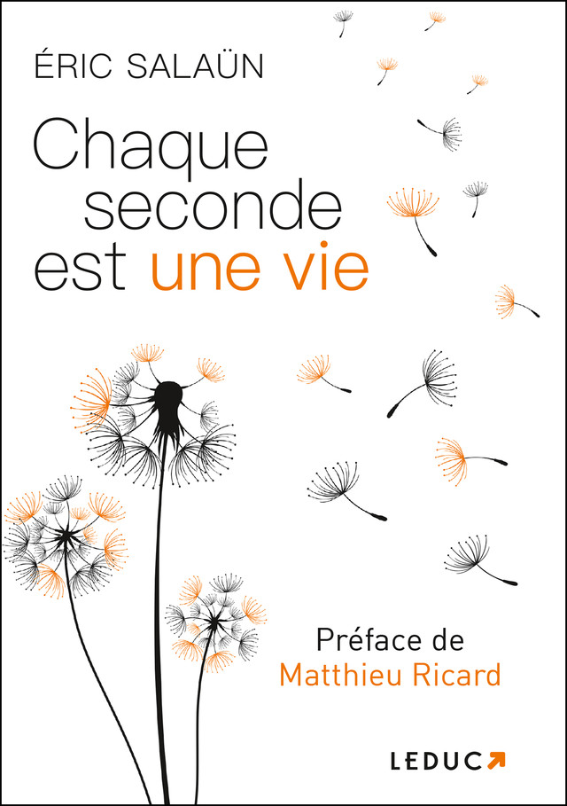 Chaque seconde est une vie - ERIC SALAUN - Éditions Leduc