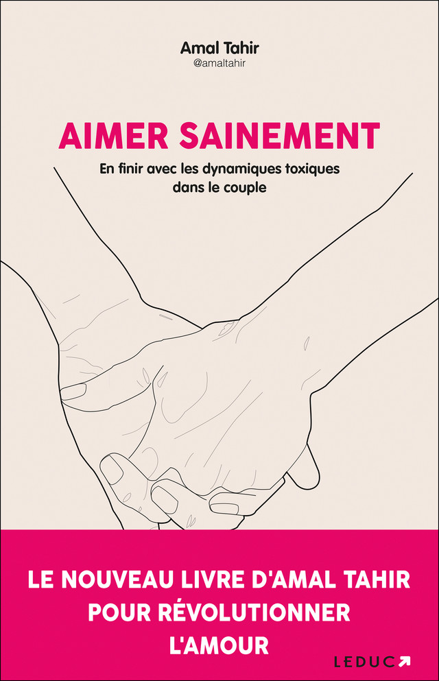 Aimer sainement  - Amal Tahir - Éditions Leduc