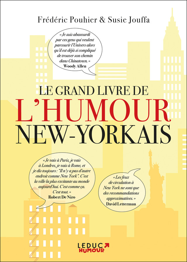 Le grand livre de l'humour new-yorkais - Susie Jouffa, Frédéric Pouhier - Éditions Leduc