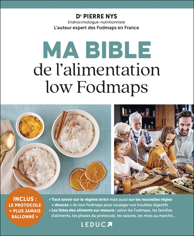 Ma bible de l'alimentation Low Fodmaps - Dr Pierre Nys - Éditions Leduc