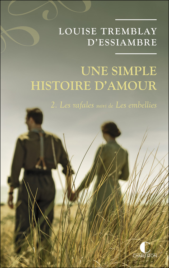 Une simple histoire d'amour T2 - Louise Tremblay d'Essiambre - Éditions Charleston