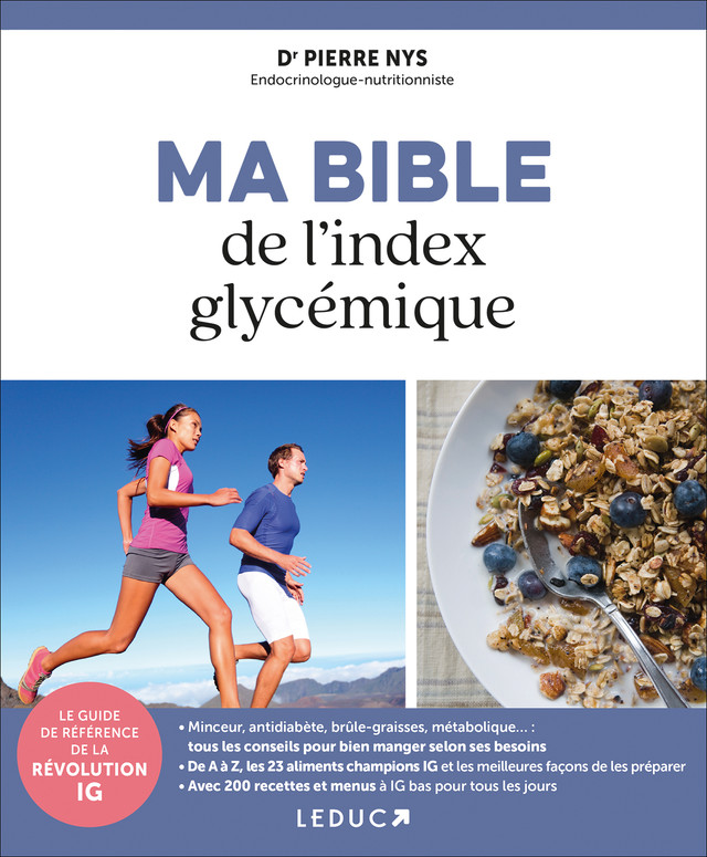 Ma bible de l'index glycémique - Dr Pierre Nys - Éditions Leduc