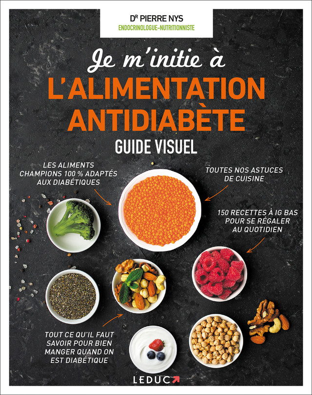Guide visuel de l'alimentation antidiabète - Dr Pierre Nys - Éditions Leduc