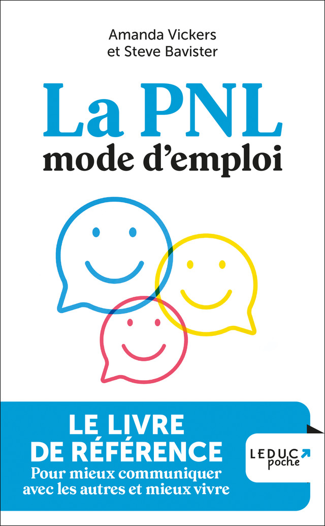 La PNL mode d'emploi - Steve Bavister, Amanda Vickers - Éditions Leduc