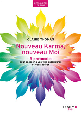 Nouveau karma, nouveau moi - Claire Thomas - Éditions Leduc