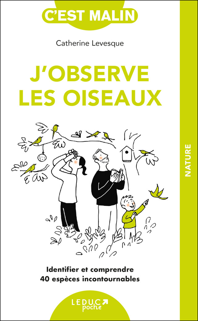 J'observe les oiseaux - Catherine Levesque-Lecointre - Éditions Leduc