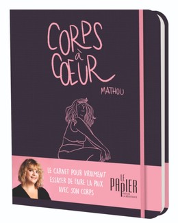 Corps à coeur  -  Mathou - Éditions Leduc