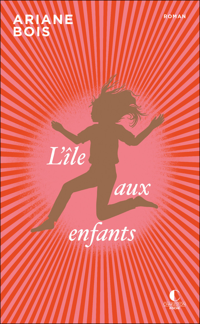 L'île aux enfants - Ariane Bois - Éditions Charleston