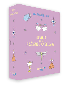 L'oracle de la présence angélique -  Mathilde - Éditions Leduc