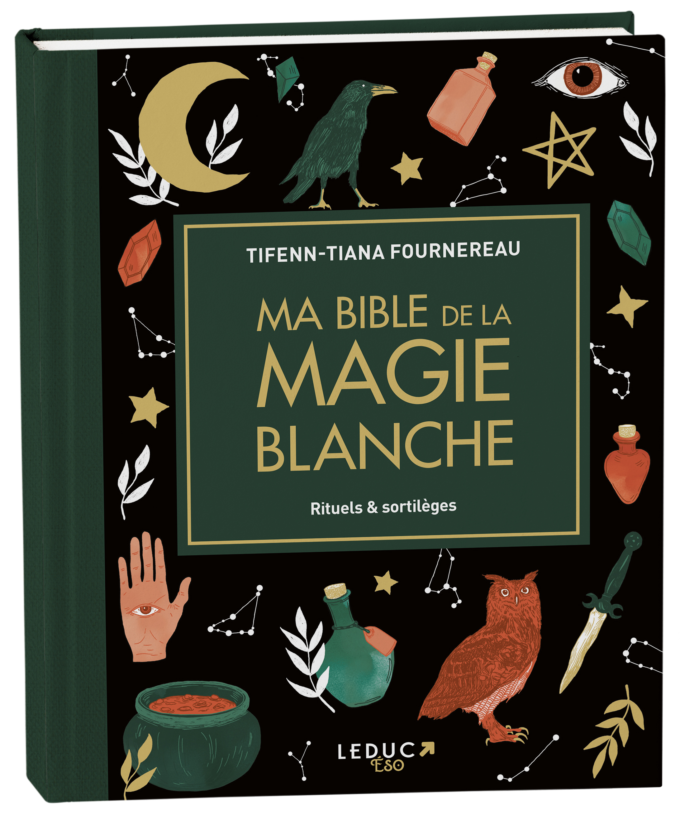 Ma bible de la magie blanche - édition de luxe - - Tifenn-Tiana Fournereau  (EAN13 : 9791028526009)