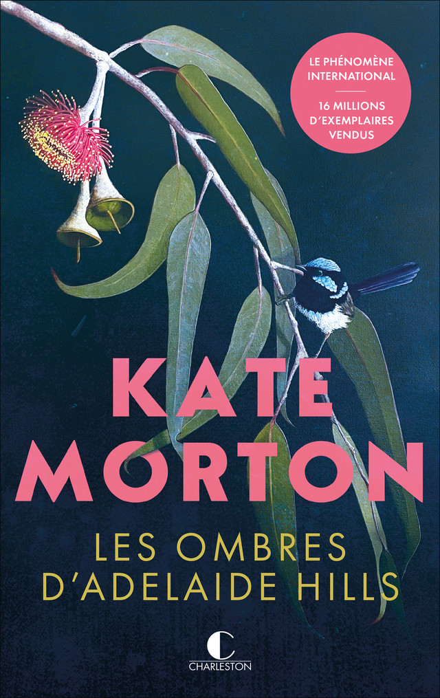 Les ombres d'Adelaide Hills - Kate Morton - Éditions Charleston