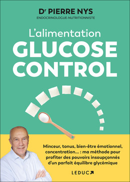 L'alimentation Glucose Control  - Dr Pierre Nys - Éditions Leduc