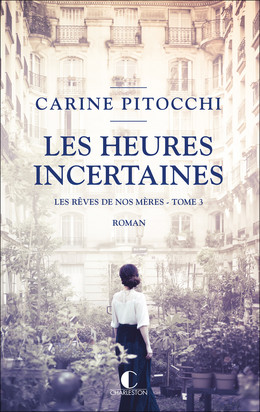 Les lendemains incertains - Carine Pitocchi - Éditions Charleston