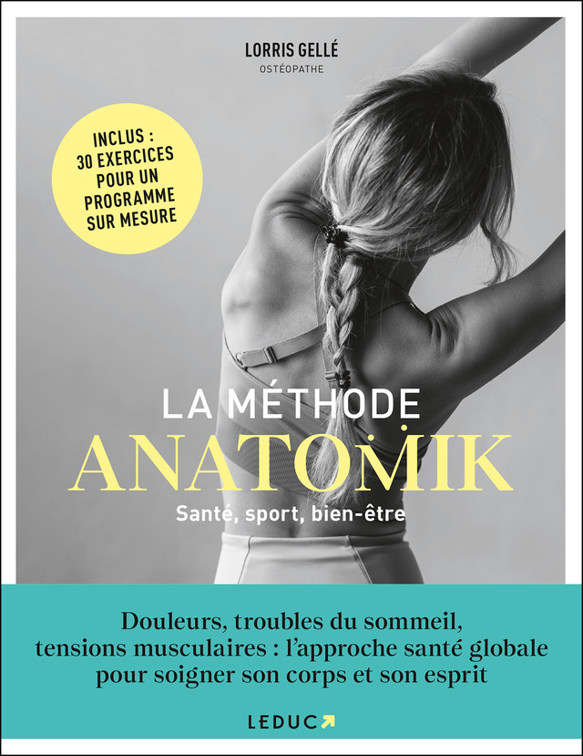 La méthode Anatomik - Lorris Gellé - Éditions Leduc