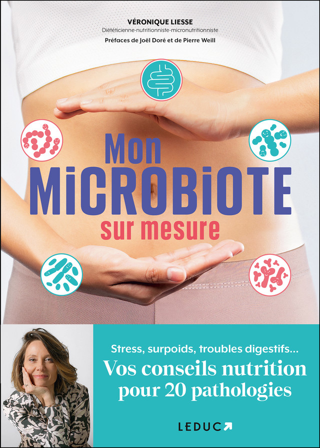 Mon microbiote sur mesure - Véronique Liesse - Éditions Leduc
