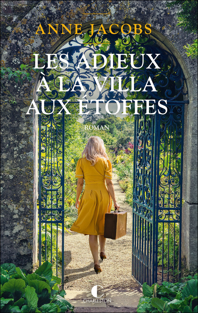 Les adieux à la villa aux étoffes - Anne Jacobs - Éditions Charleston