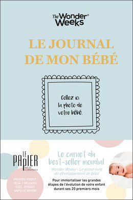 Le journal de mon bébé - Xaviera Plooij - Éditions Leduc