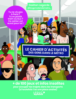 Le cahier d’activités des gens dans le métro - Gaëtan Lagarde - Éditions Leduc