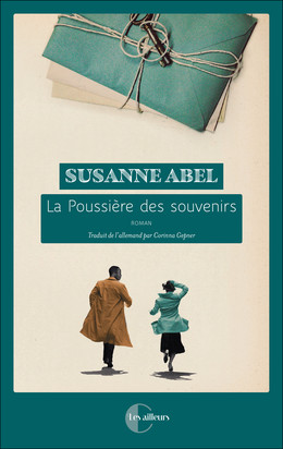 La poussière des souvenirs - Susanne Abel - Éditions Charleston