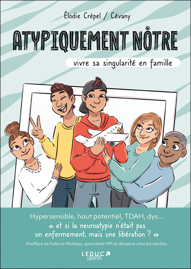 Atypiquement nôtre - ELODIE CRÉPEL,  CÉVANY - Éditions Leduc
