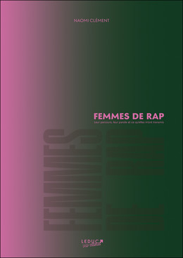 Femmes de rap - NAOMI CLÉMENT - Éditions Leduc