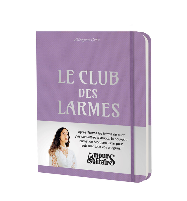 Le Club des larmes - Morgane Ortin - Éditions Leduc