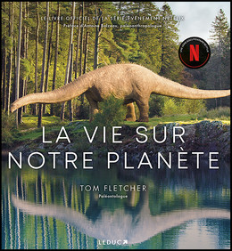 La Vie sur notre planète - Tom Fletcher - Éditions Leduc