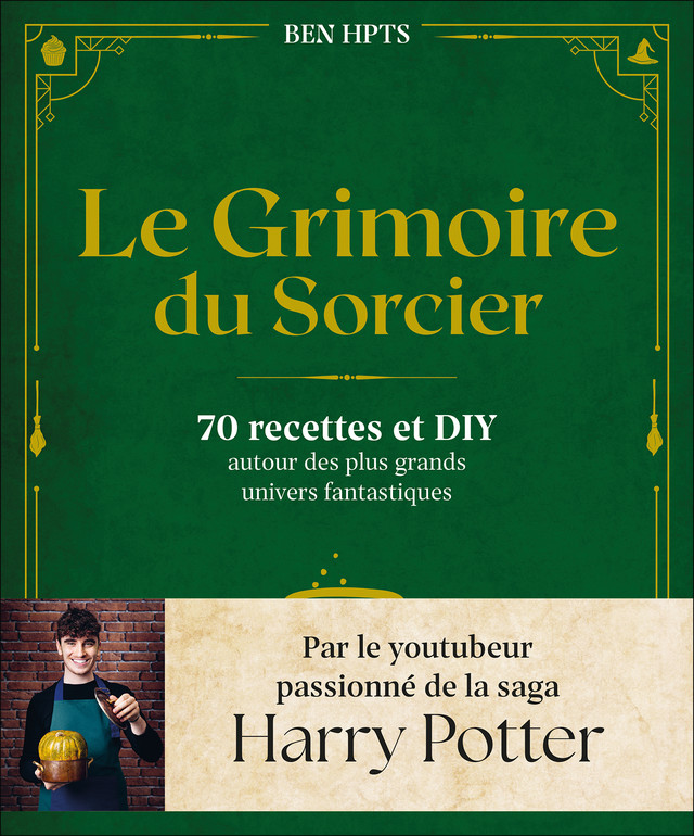 Le grimoire du sorcier - 70 recettes et DIY autour des plus grands