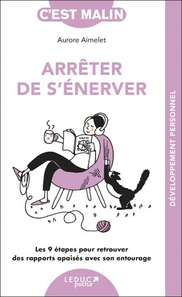 Arrêter de s'énerver, c'est malin - NE 15 ans - Aurore Aimelet - Éditions Leduc