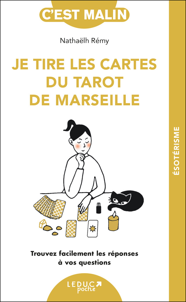 Je tire les cartes du tarot de Marseille - NE 15 ans - Nathaëlh Remy - Éditions Leduc