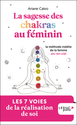 La sagesse des chakras au féminin - Ariane Calvo - Éditions Leduc