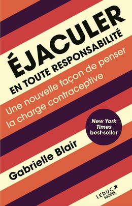 Éjaculer en toute responsabilité - Gabrielle Blair - Éditions Leduc