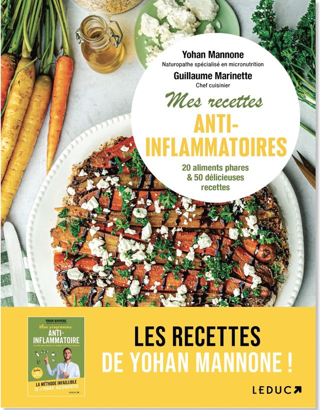 Mes recettes anti-inflammatoires - Yohan Mannone, Guillaume Marinette - Éditions Leduc